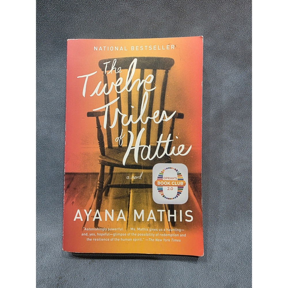 The Twelve Tribes of Hattie Ayana Mathis Novel Oprah Book Club Paperback